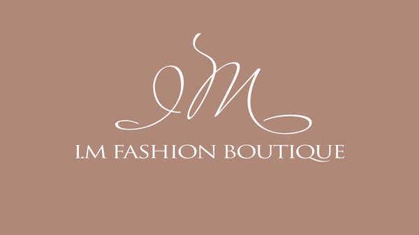 I.M Fashion Boutique